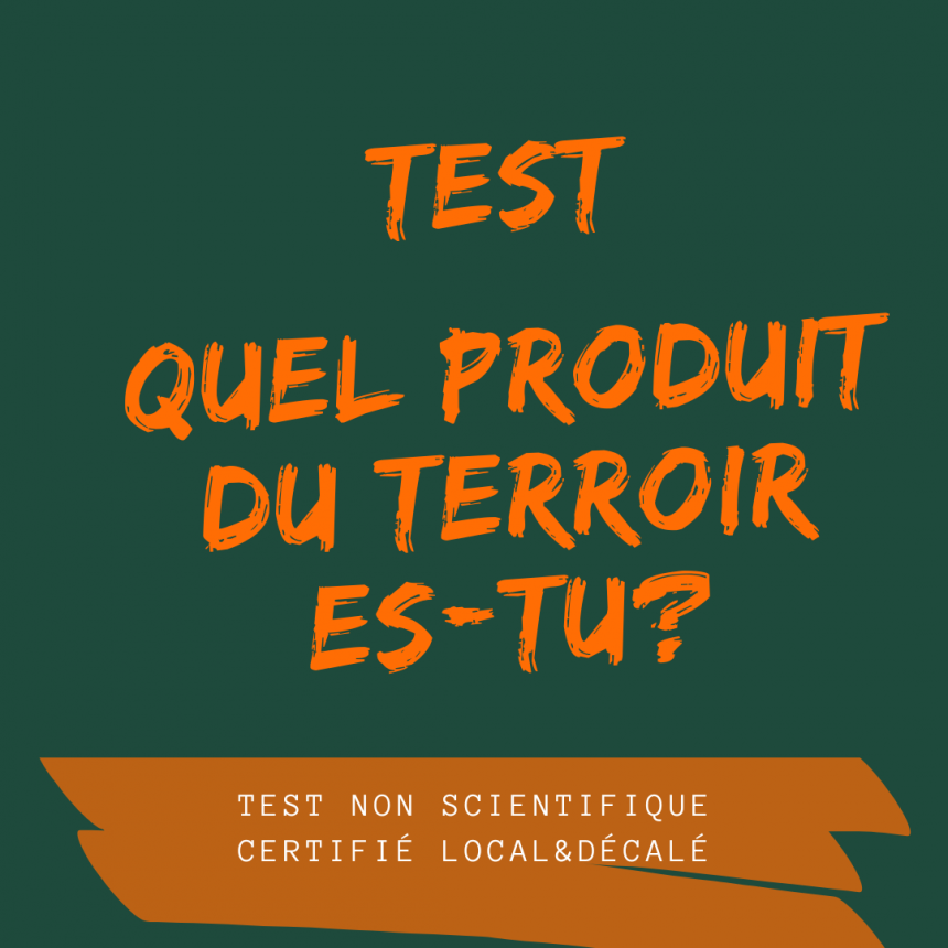 2025 Article 2 - Test : quel produit du Lot et Garonne es-tu? 2025 Article 2 - Test : quel produit du Lot et Garonne es-tu?