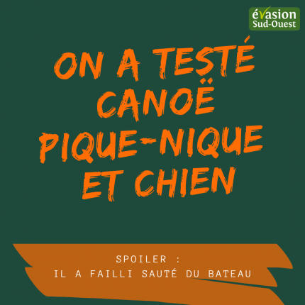 2025 Article 5 - canoë, pique-nique et chien 2025 Article 5 - canoë, pique-nique et chien